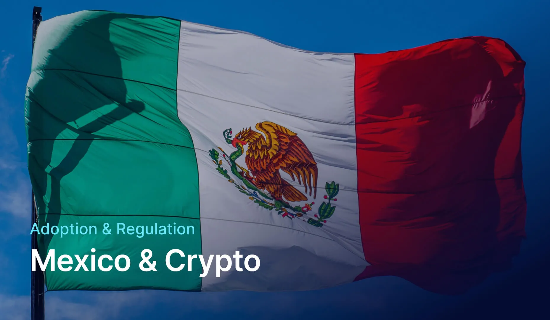 Mexican flag with text about Mexica and crypto