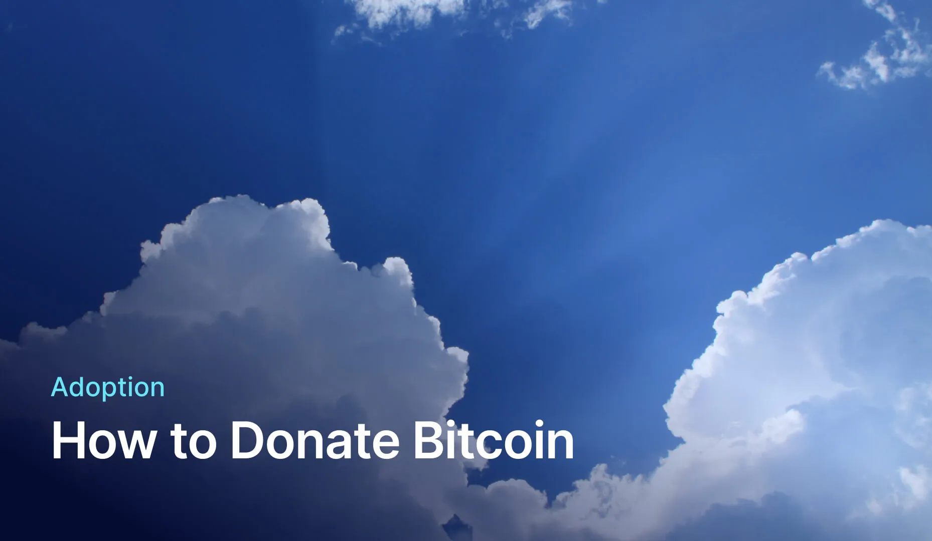Blue sky with clouds with text about crypto donations